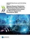 image of Making Dispute Resolution Mechanisms More Effective – Consolidated Information on Mutual Agreement Procedures 2023 image of Making Dispute Resolution Mechanisms More Effective – Consolidated Information on Mutual Agreement Procedures 2023